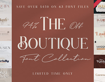 THE BOUTIQUE FONT COLLECTION - 94% OFF