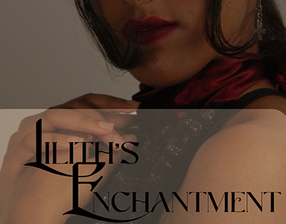 Project thumbnail - Lilith's Enchantment