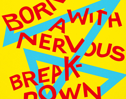 BORN WITH A NERVOUS BREAKDOWN