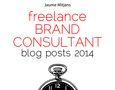 freelance BRAND CONSULTANT blog posts 2014