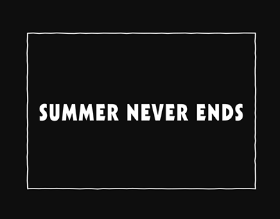 Summer Never Ends