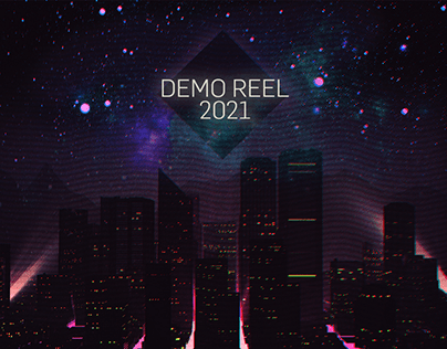 DEMO REEL 2021
