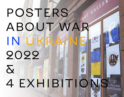 Posters. War in Ukraine 2022 | 4 Exhibitions