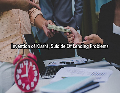 Invention of Kissht, Suicide Of Lending Problems