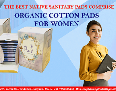 The Best Natural Sanitary Pads Comprise Organic Cotton