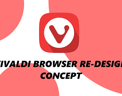 Vivaldi Browser Re-design CONCEPT