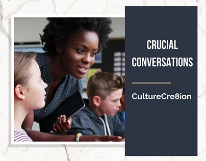 Crucial conversations - CultureCre8ion