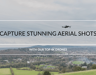 Videographers and Photographers' Top 4k Drones