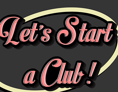 Start a Club! | Promotional Poster