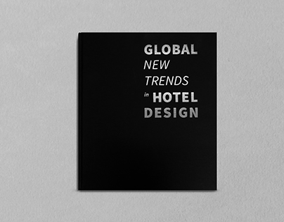 Global New Trends in Hotel Design