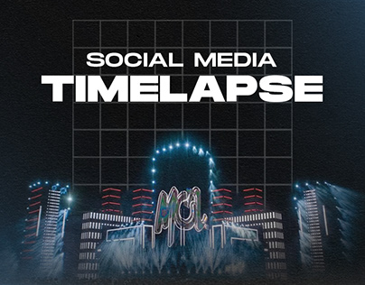 Timelapse - Social Media