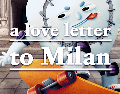 a love letter to Milan