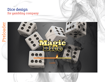 Dice design for gambling company