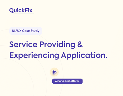 QuickFix-Service Providing & Experiencing Application