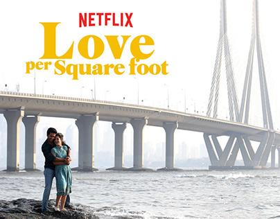 Netflix Special Love Per Square Foot