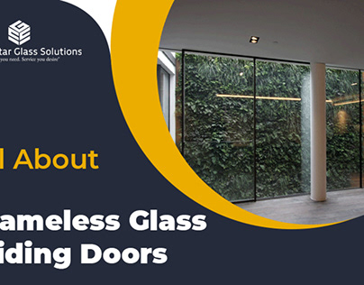All About Frameless Glass Sliding Doors