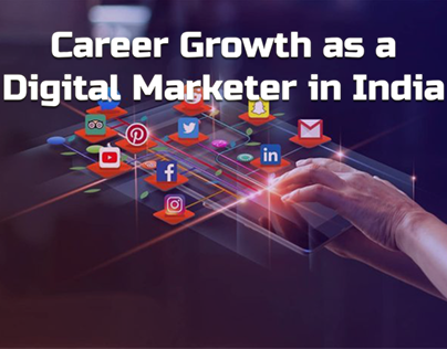 Career Growth as a Digital Marketer in India