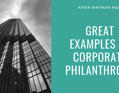 Great Examples of Corporate Philanthropy