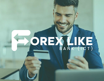 FOREX LIKE BANK ( ICT )