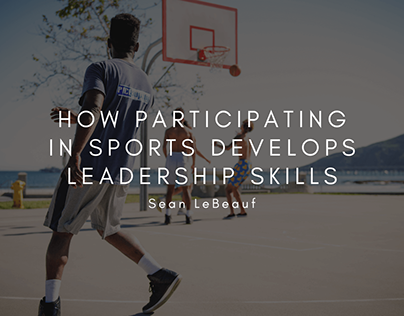How Participating in Sports Develops Leadership Skills