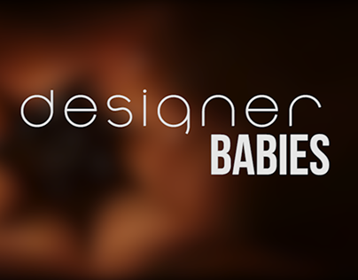 Project #4: Designer Babies