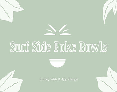 Surf Side Poke Bowls - Brand, Web & App design