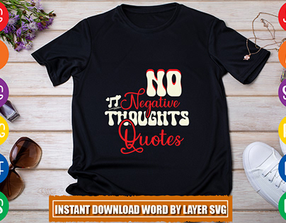 No Negative Thoughts Quotes Retro