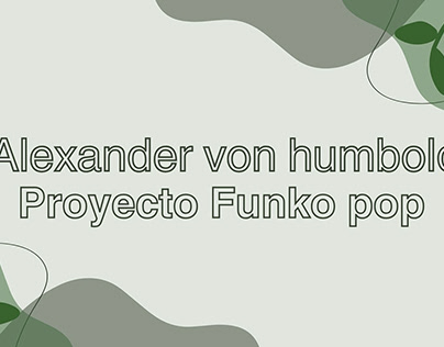 DISEÑO FUNKO POP ALEXANDER HUMBOLDT