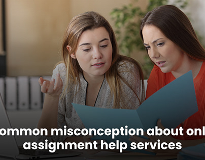 A common misconception about online assignment help