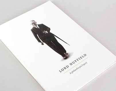 Lord Nuffield, A Philanthropic Legacy: book design