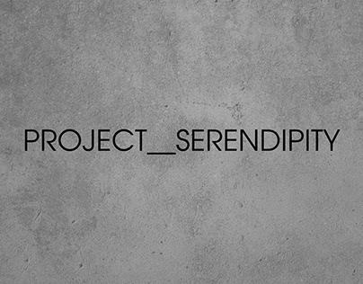 Project Serendipity
