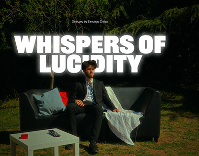 Whispers of Lucidity - Short Film