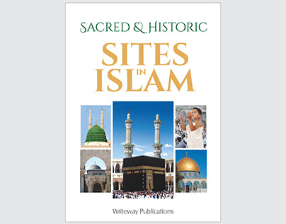Sacred & Historic Sites in Islam