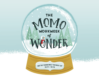 The Momo Workweek of Wonder