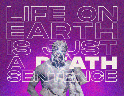 life on earth is just a death sentence