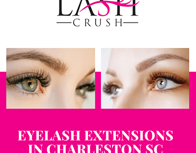 Eyelash Extensions in Charleston SC | Lash Crush