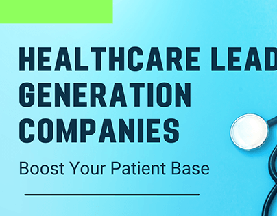 Healthcare Lead Generation Companies