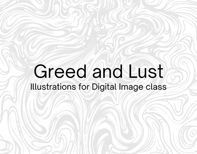Greed and Lust