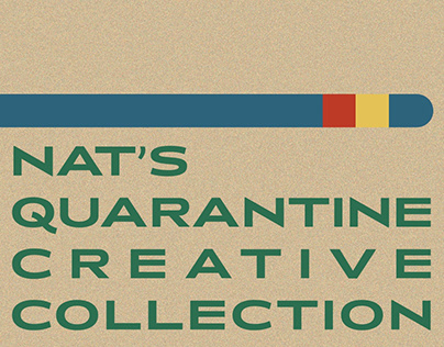 Nat's Quarantine Creative Collection