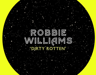 Robbie Williams 'Dirty Rotten' Official Lyric Video