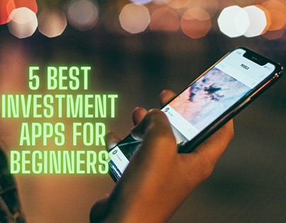 Jerry mononela- 5 best Investment Apps for Beginner