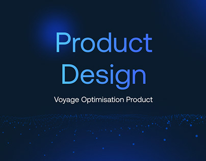 Product design - Voyage Optimisation Product