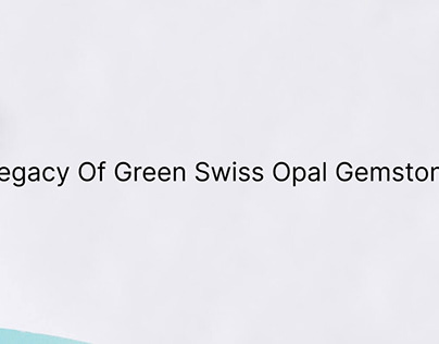 Contemporary Green Swiss Opal Jewelry