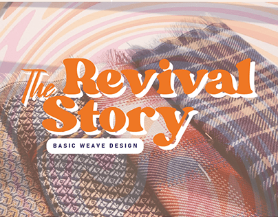 BASIC WEAVE DESIGN : The Revival Story
