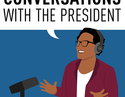 Conversations with the President