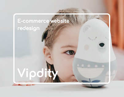 E-commerce website redesign | Vipdity