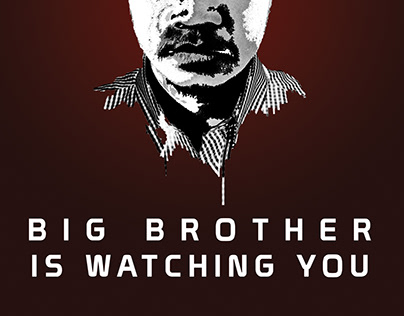 Big Brother is Watching you