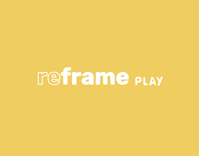 Reframe Play
