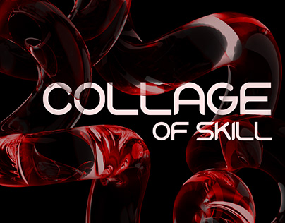 COLLAGE OF SKILL | Graphic Skills Portfolio