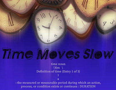 Time Moves Slow Flyer